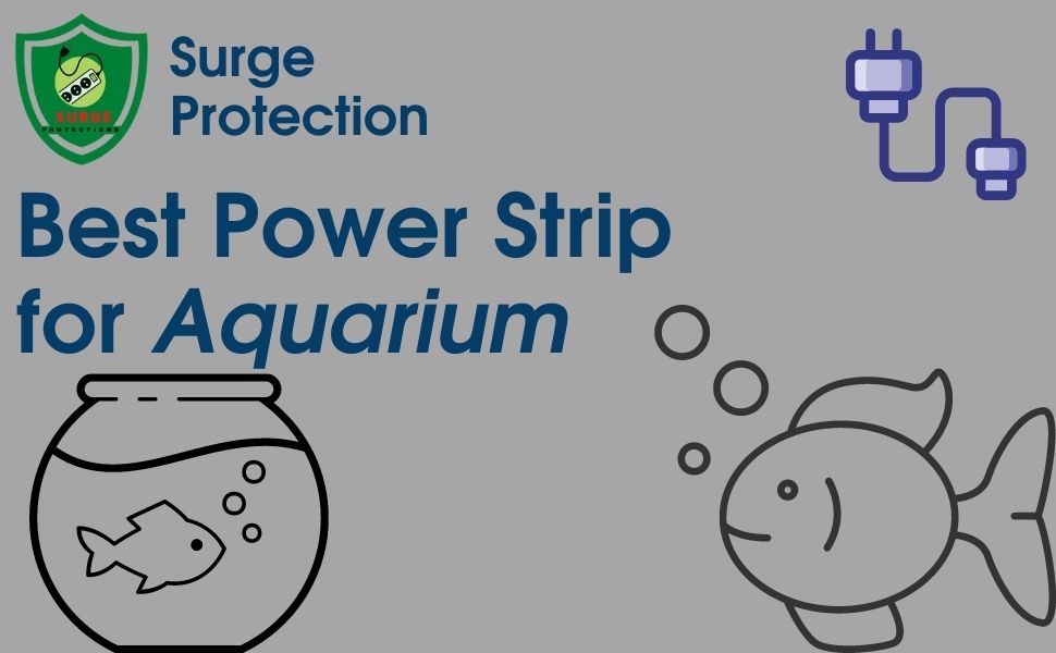 Best Power Strip for Aquarium