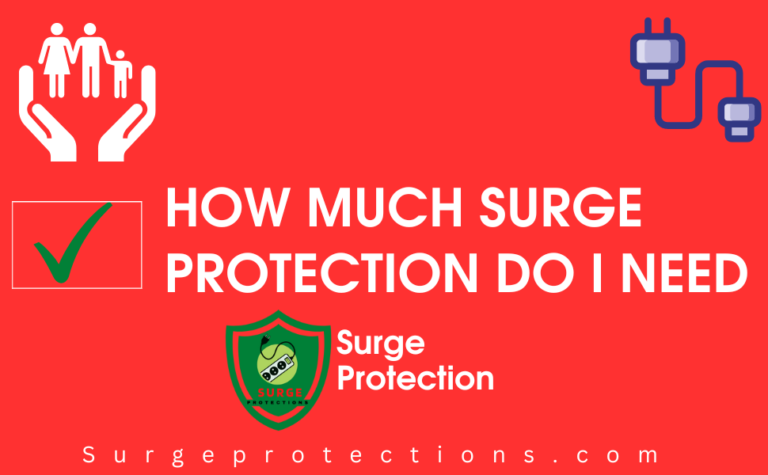 How much surge protection do I need