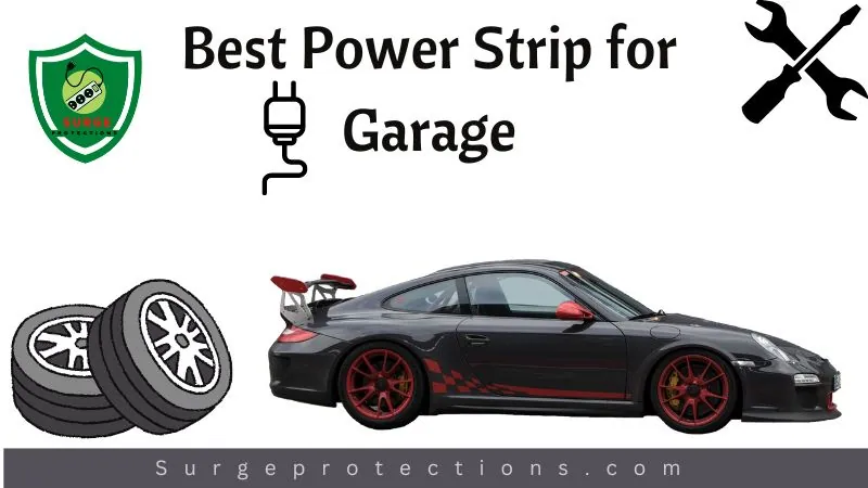 Best Power Strip for Garage