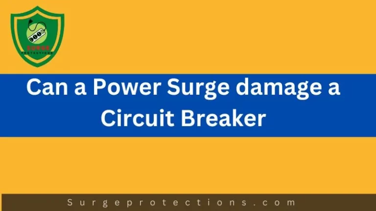 Can a Power Surge damage a Circuit Breaker